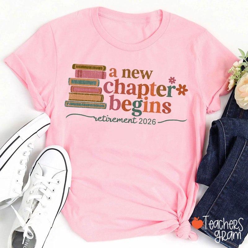 Personalized A New Chapter Begins Retirement Teacher T-Shirt