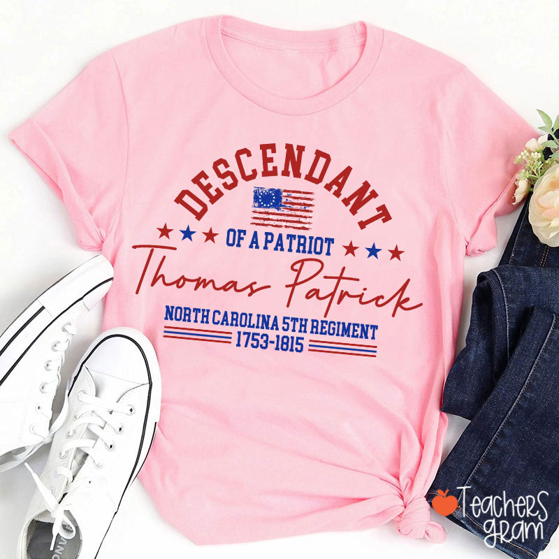 Personalized Descendant Patriot Teacher T-Shirt