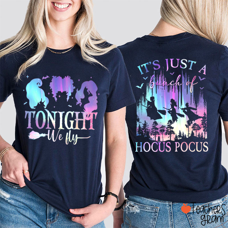 Tonight We Fly Witch Silhouette Broom Bat Teacher Two Sided T‑Shirt