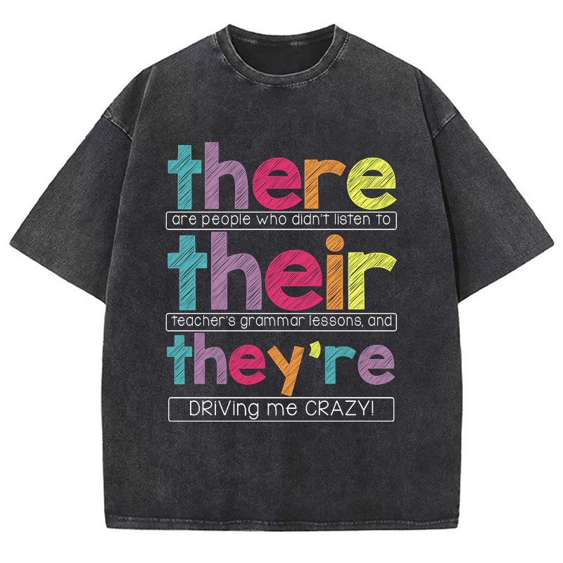 There Their They're Teacher Washed T-Shirt