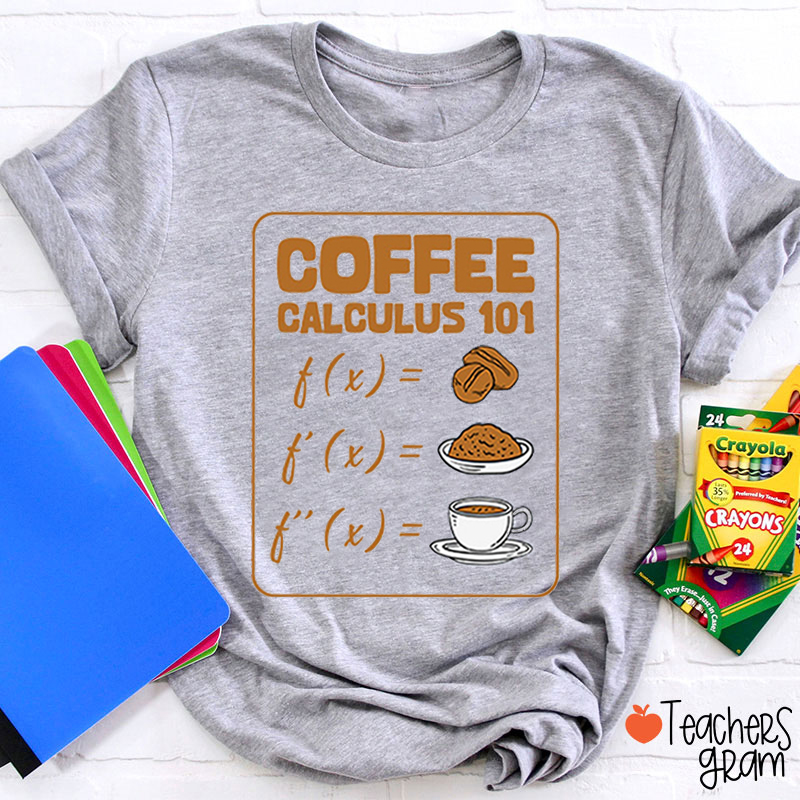 Coffee Calculus Teacher T-Shirt
