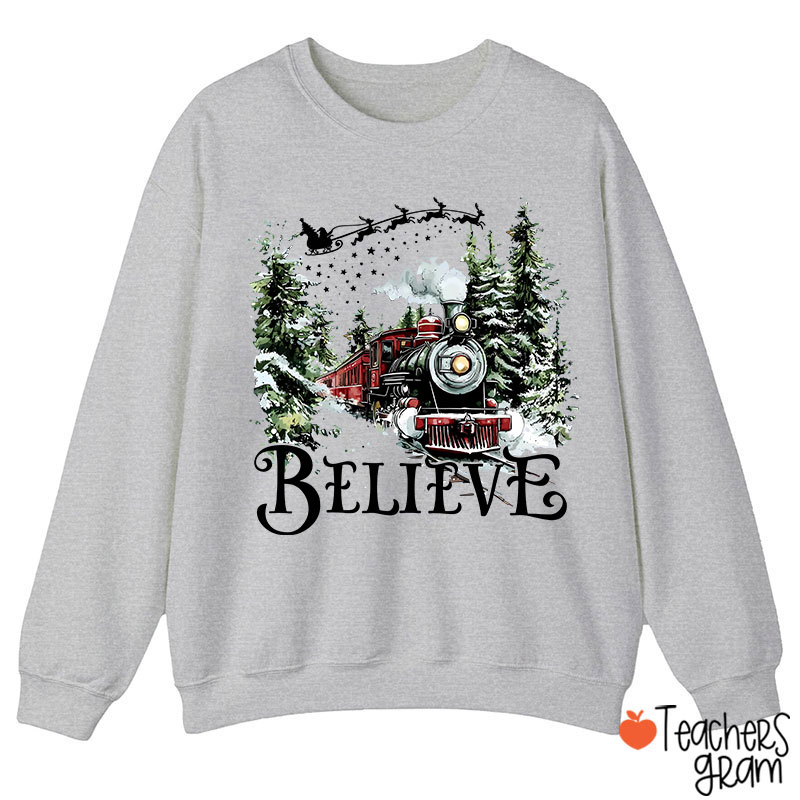 Believe Polar Express Teacher Sweatshirt