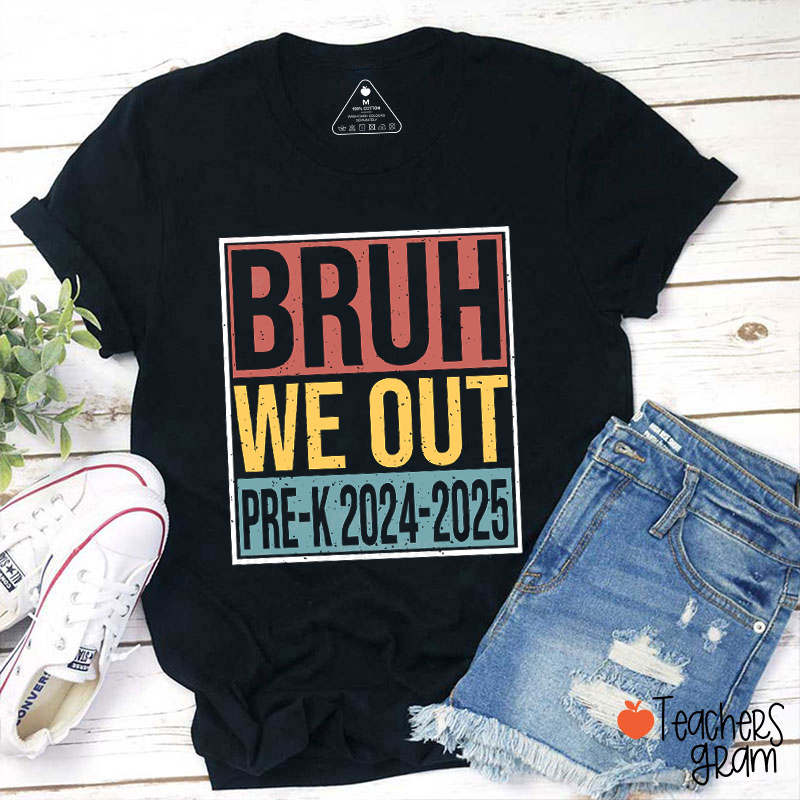 Personalized Grade Bruh We Out Teacher T-Shirt