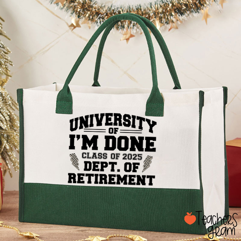 Personalized Year University Of I'm Done Retirement Teacher Cotton Tote Bag