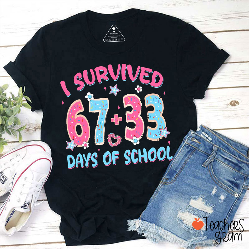 Funny Six Seven I Survived 100 Days Of School Teacher T-Shirt