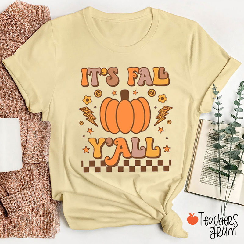 It's Fall Y'all Pumpkin Teacher T-Shirt