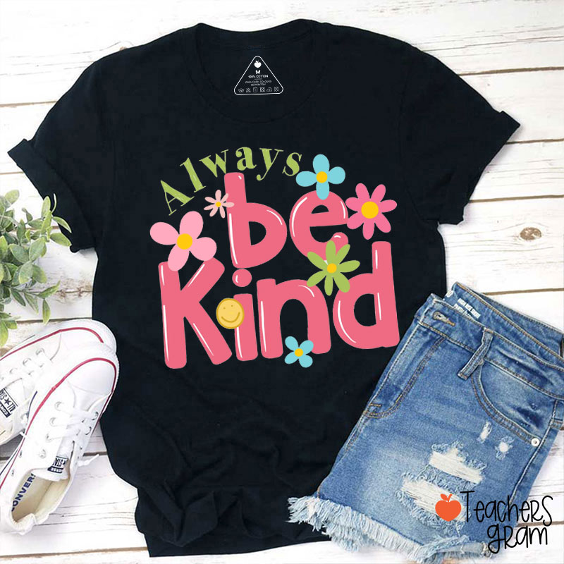 Be Kind Flower Teacher T-Shirt
