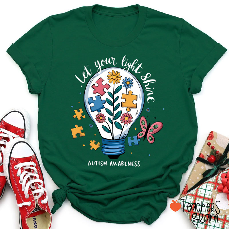 Let Your Light Shine Autism Awareness Teacher T-Shirt