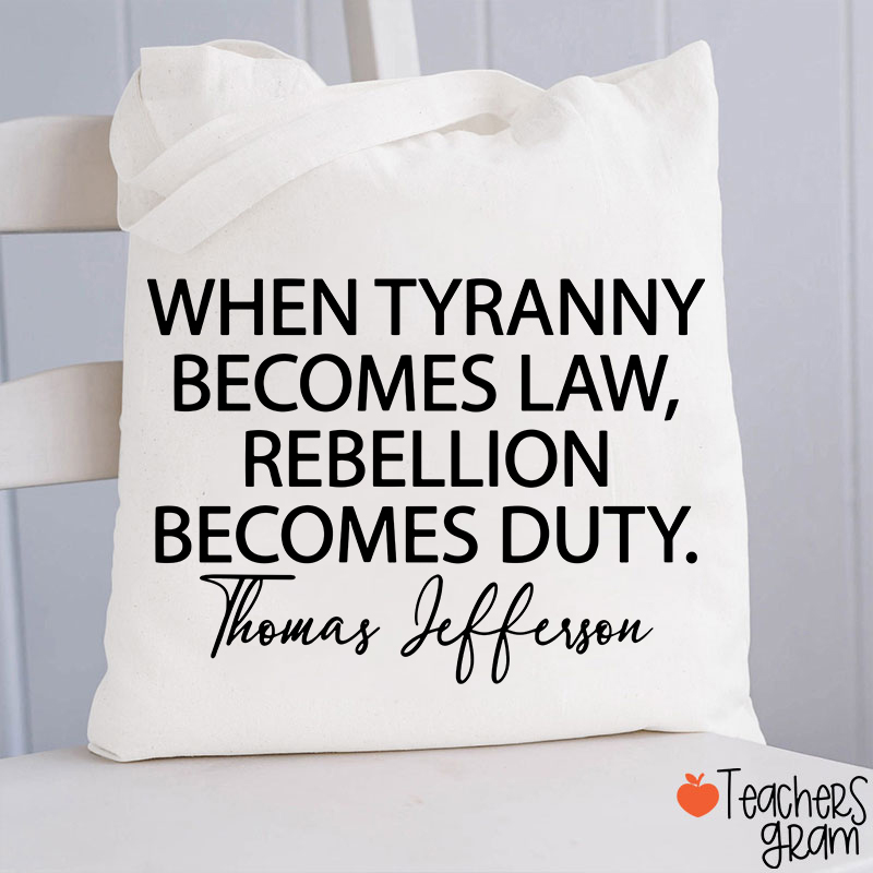 Thomas Jefferson Quote Teacher Tote Bag