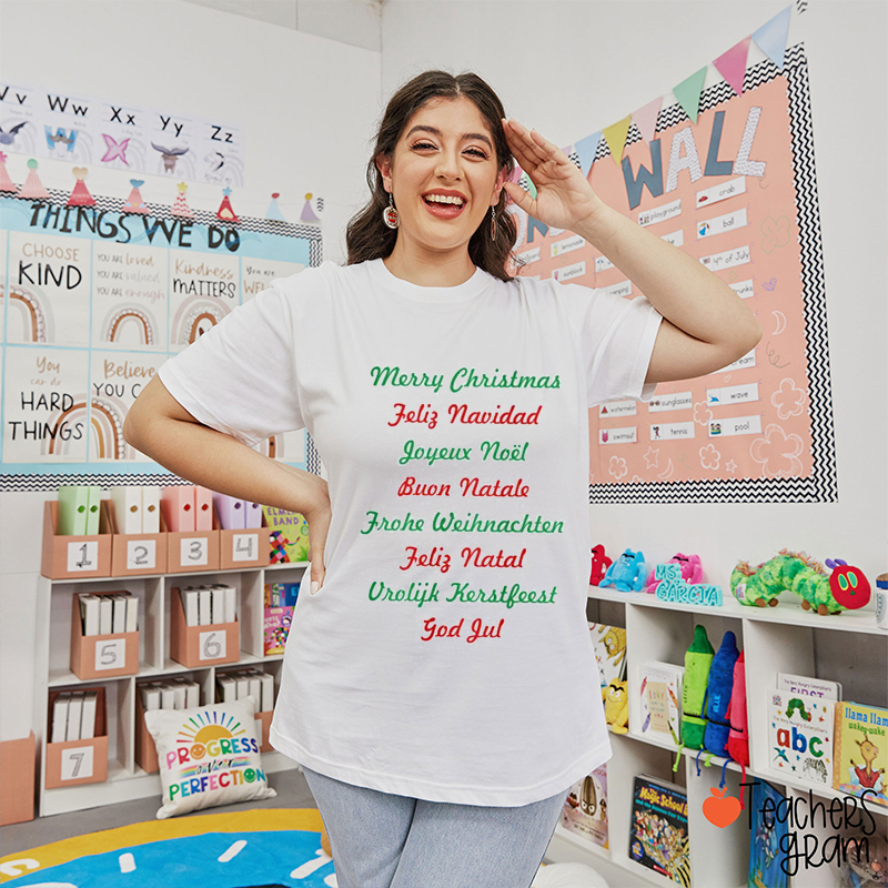 Merry Christmas In Different Languages Teacher T-Shirt