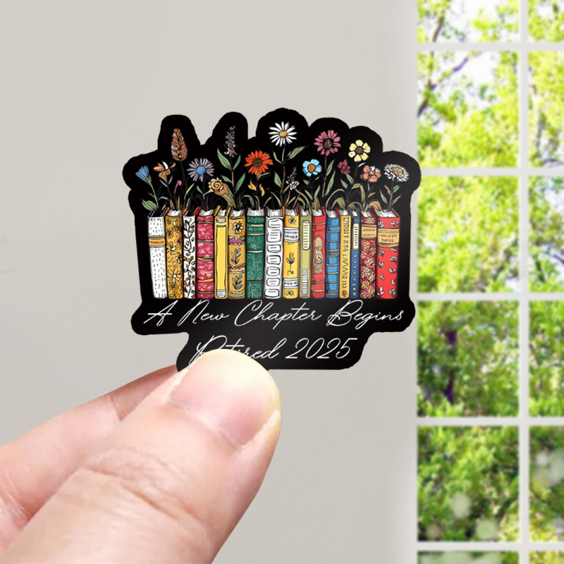 A New Chapter Begins Retired Teacher Stickers