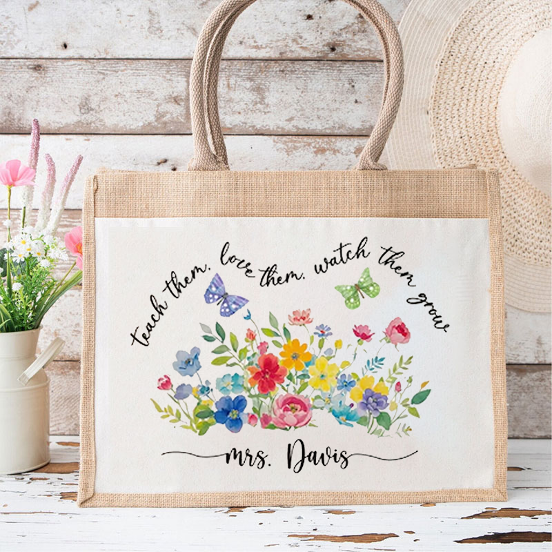 Personalized Name Teach Them Love Them Watch Them Grow Teacher Jute Lunch Bag