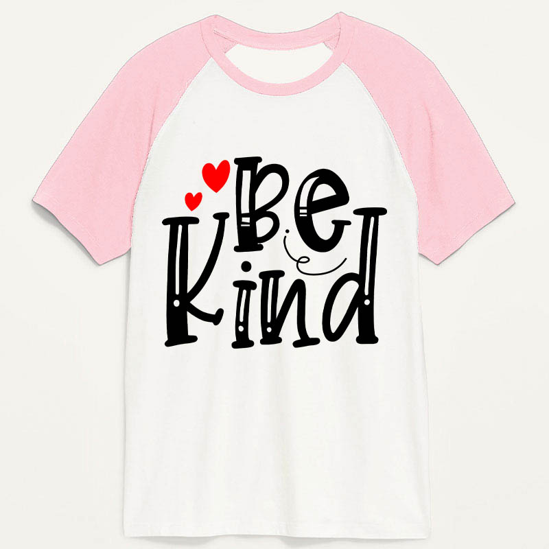 Be Kind Red Heart Teacher Raglan T-Shirt