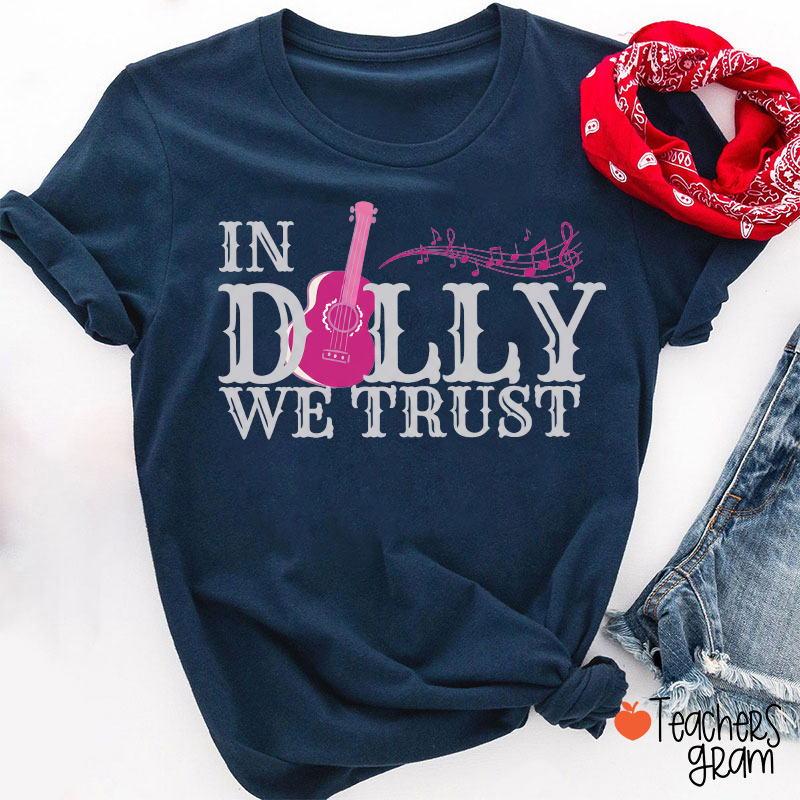 In Dolly We Trust Retro Pink Guitar Musical Note Teacher T-Shirt