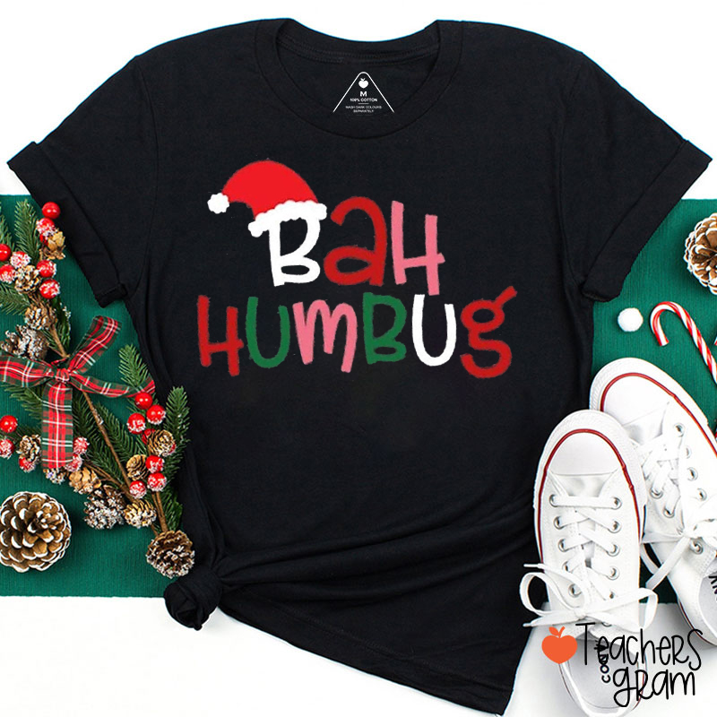 Bah Humbug Teacher T-Shirt