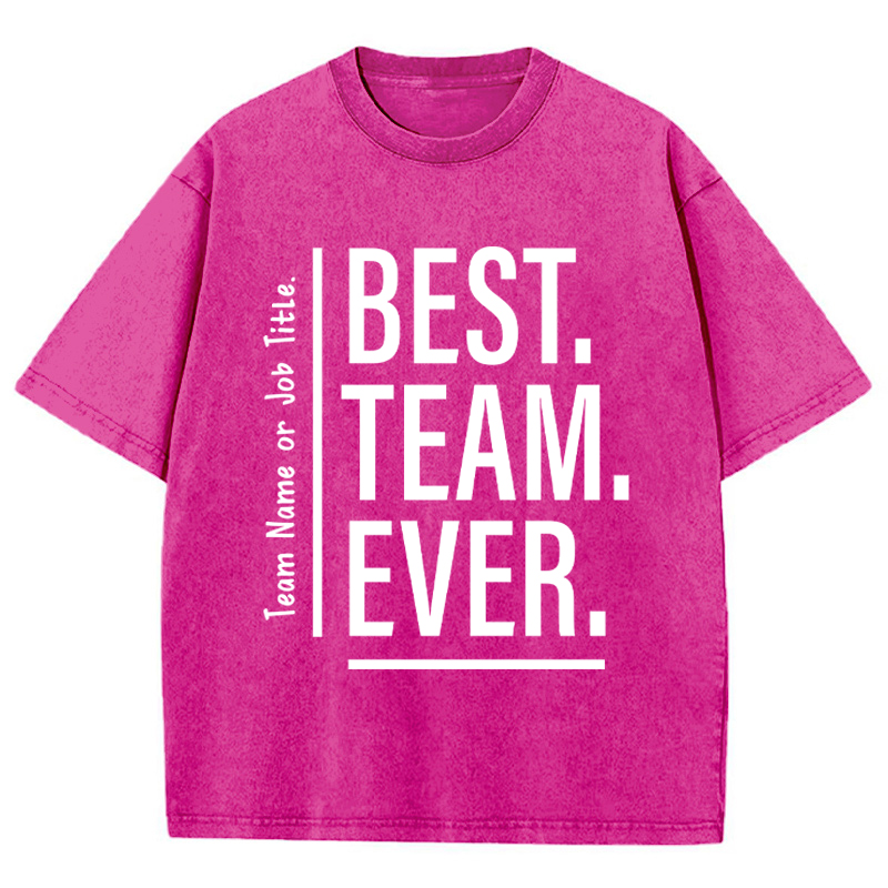 Personalized Best Team Ever Teacher Washed T-Shirt