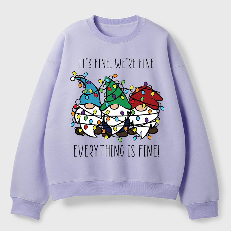 Everything Is Fine Teacher Fleece Sweatshirt