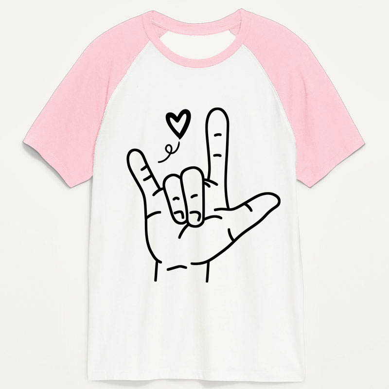 Sign Language Love Needs No Words Teacher Raglan T-Shirt