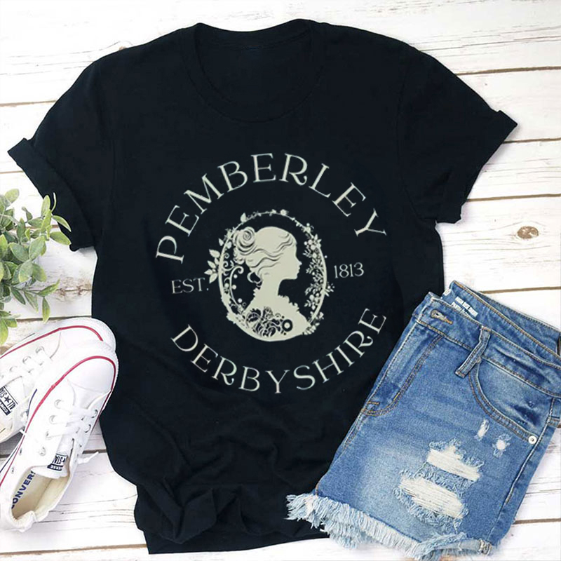 Pemberley Derbyshire Est. 1813 Teacher T-Shirt