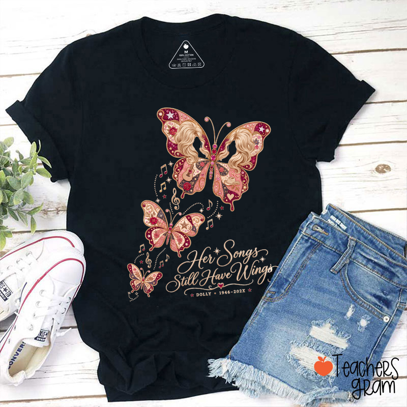 Her Songs Still Have Wings Teacher T-Shirt