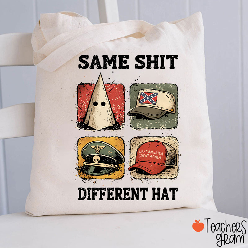 Same Shit Different Hat Teacher Tote Bag