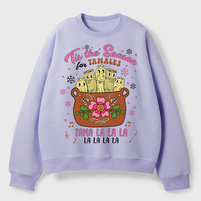 Tis The Season Tamales Spanish Teacher Fleece Sweatshirt