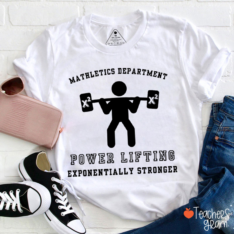 Mathletics Department Powerlifting Teacher T-Shirt