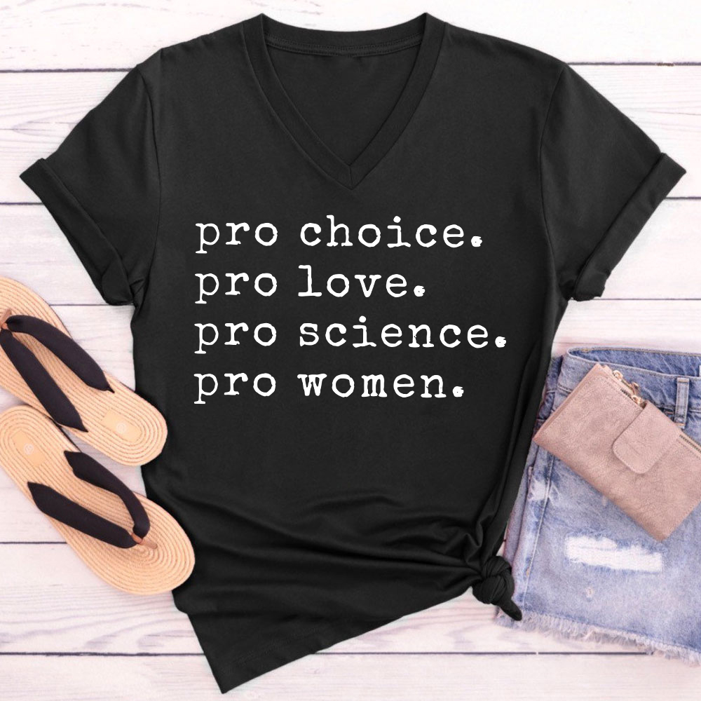 Pro Choice Pro Love Teacher Female V-Neck T-Shirt