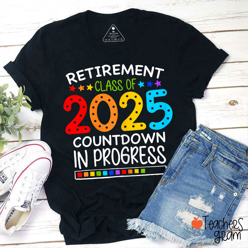 Personalized Retirement Countdown In Progress Teacher T-Shirt