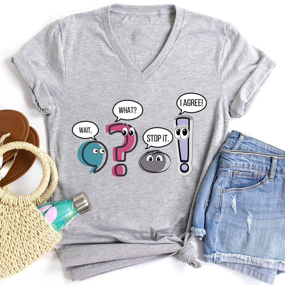 Grammar Wait What Stop It I Agree Teacher Female V-Neck T-Shirt