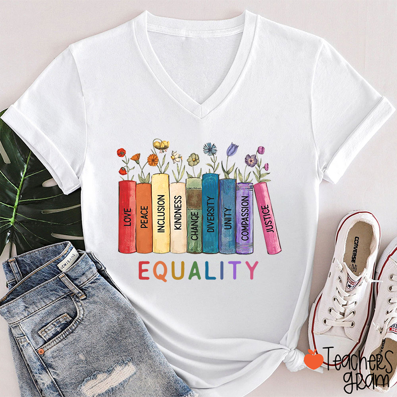 Equality Love Kindness Teacher Female V-Neck T-Shirt