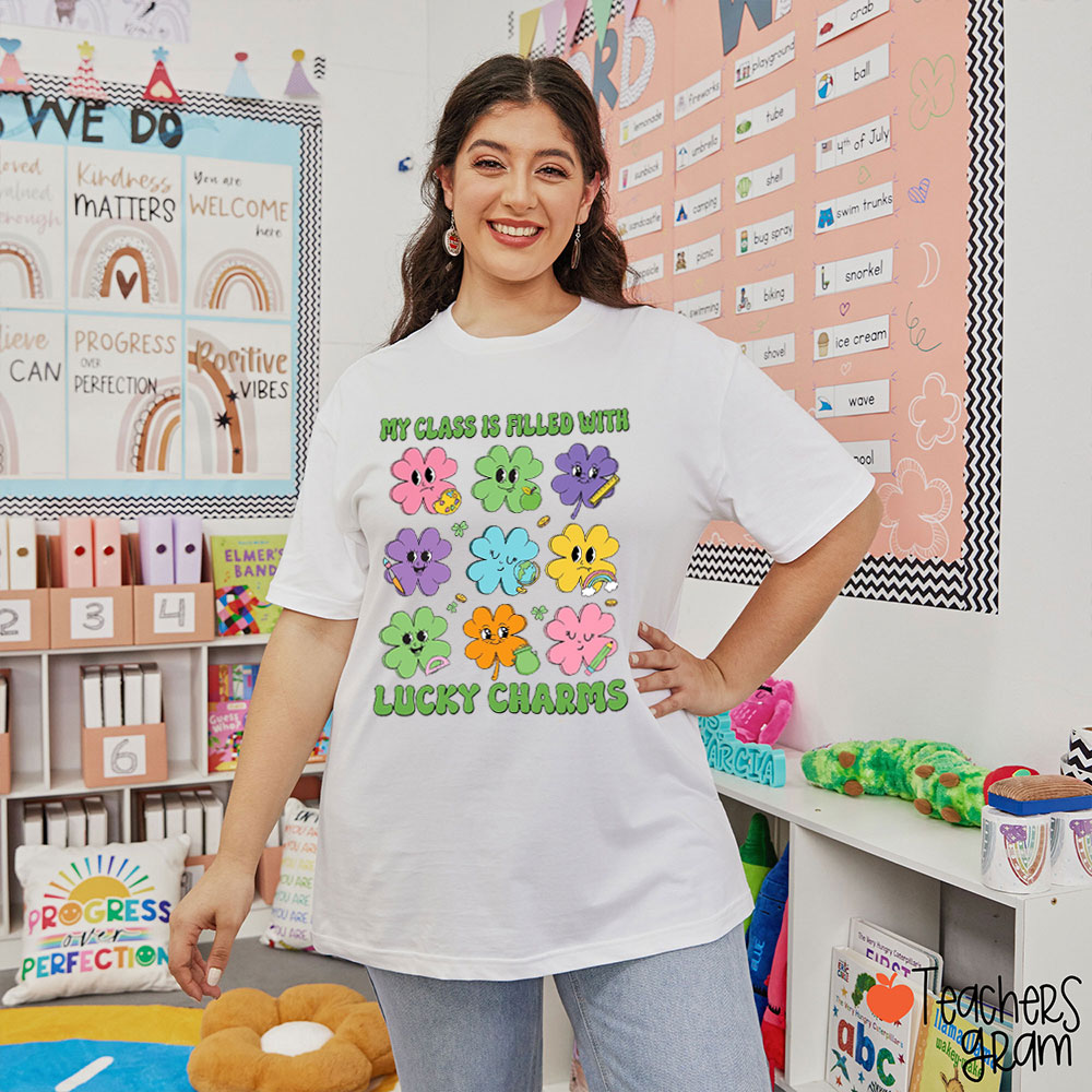 My Class Is Filled With Lucky Charms Teacher T-Shirt