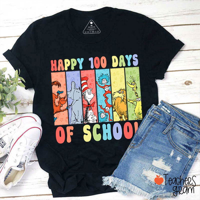 Happy 100 Days Of School Teacher T-Shirt