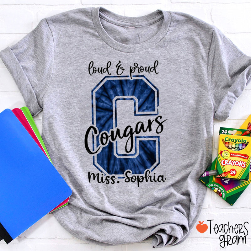 Personalized Loud And Proud Mascot Teacher T-Shirt