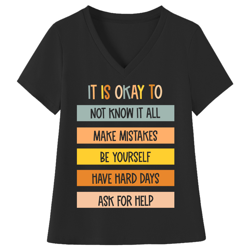 It Is Okay To Do Teacher Female V-Neck T-Shirt
