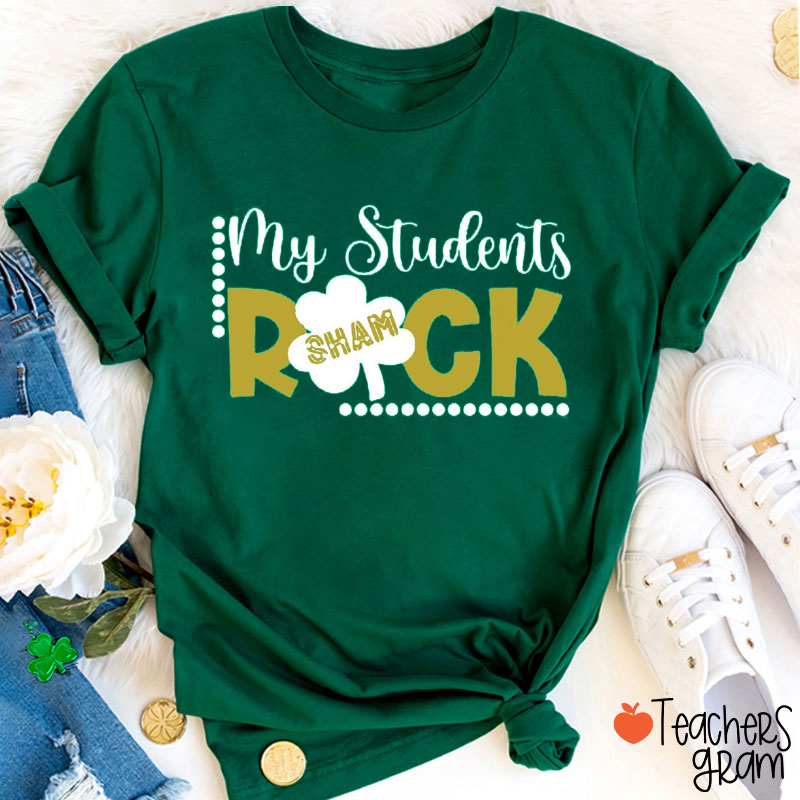 My Students Rock Teacher T-Shirt