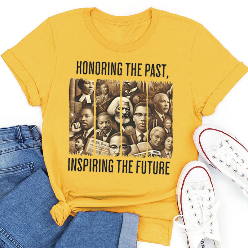 Honoring The Past Inspiring The Future Teacher T-Shirt