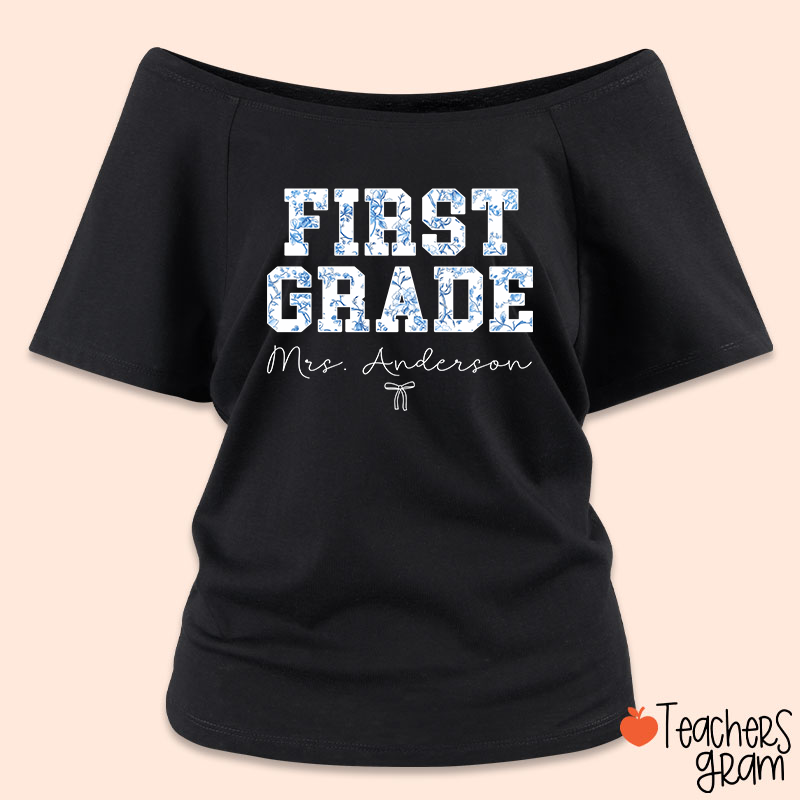 Personalized Name And Grade Trendy Teacher Off Shoulder Shirt