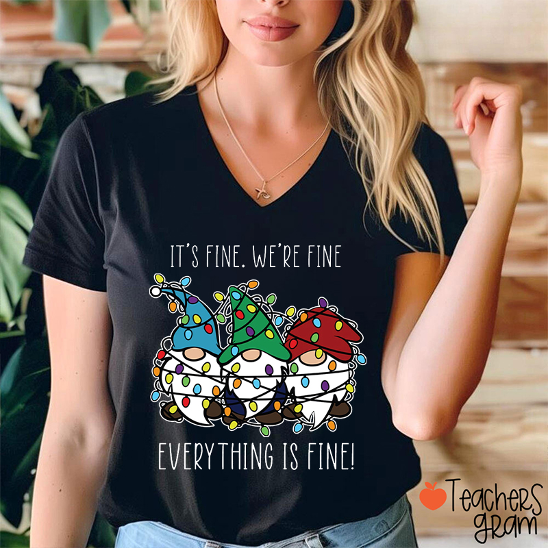 Everything Is Fine Teacher Female V-Neck T-Shirt