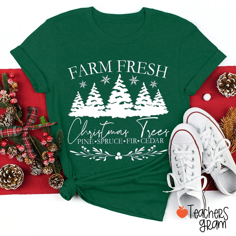 Trendy Farm Fresh Christmas Tree Teacher T-Shirt