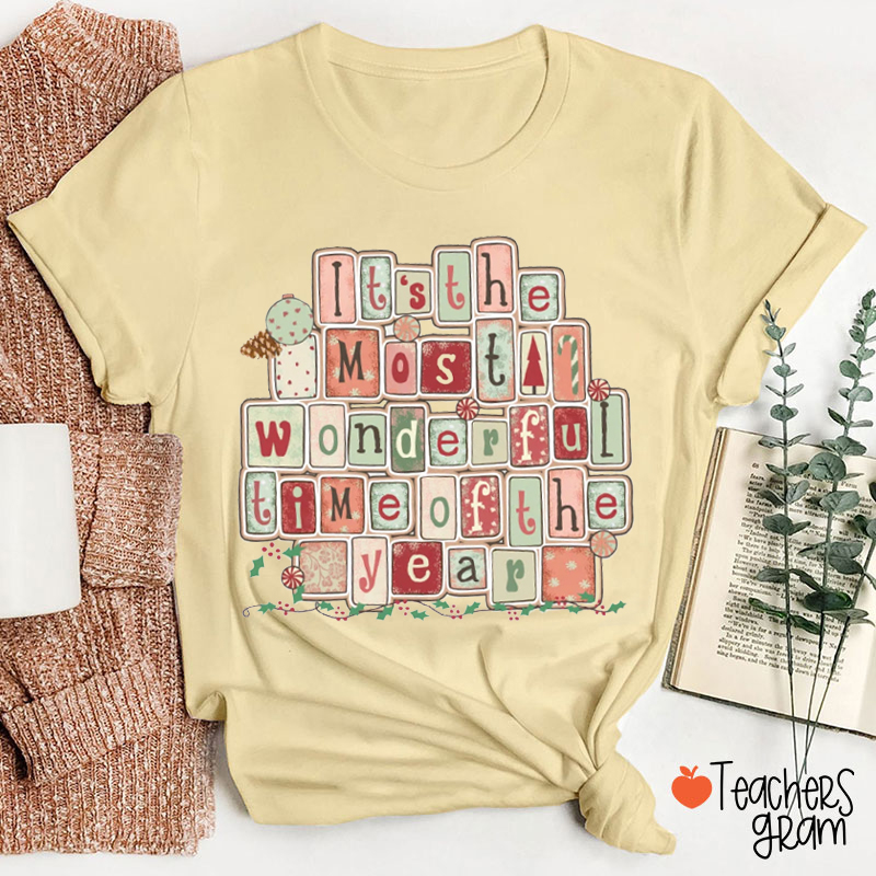 It's The Most Wonderful Time Of The Year Teacher T-Shirt