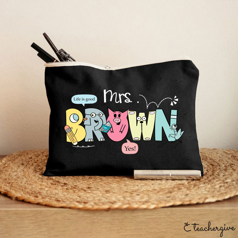 Personalized Life Is Good Teacher Makeup Bag