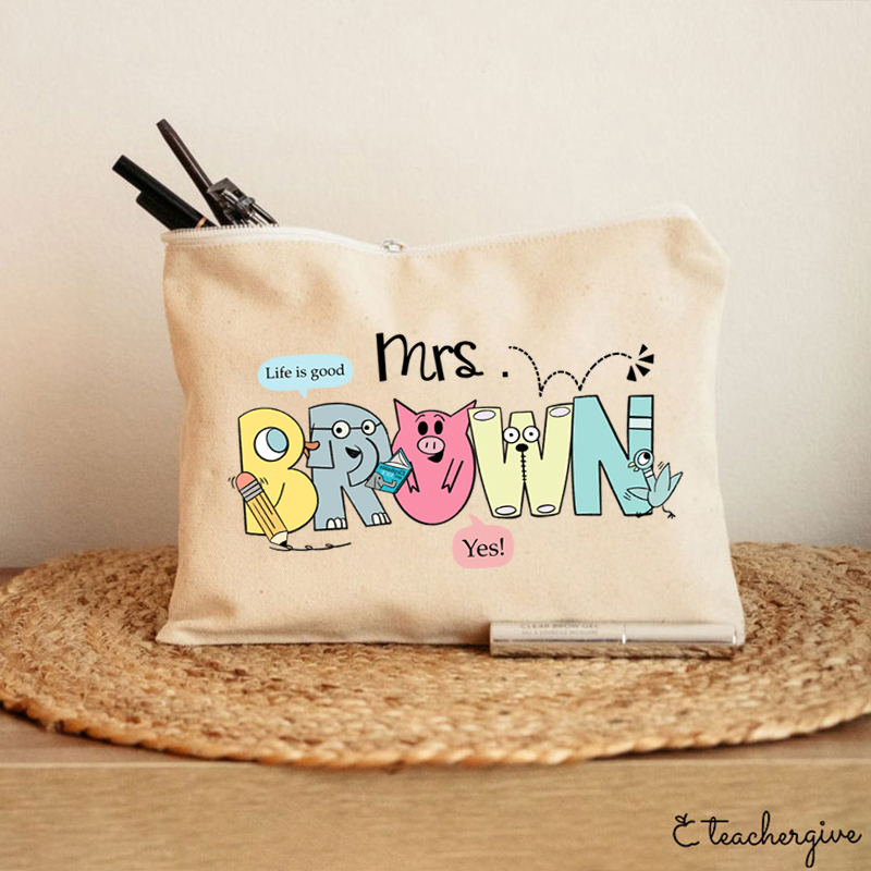 Personalized Life Is Good Teacher Makeup Bag