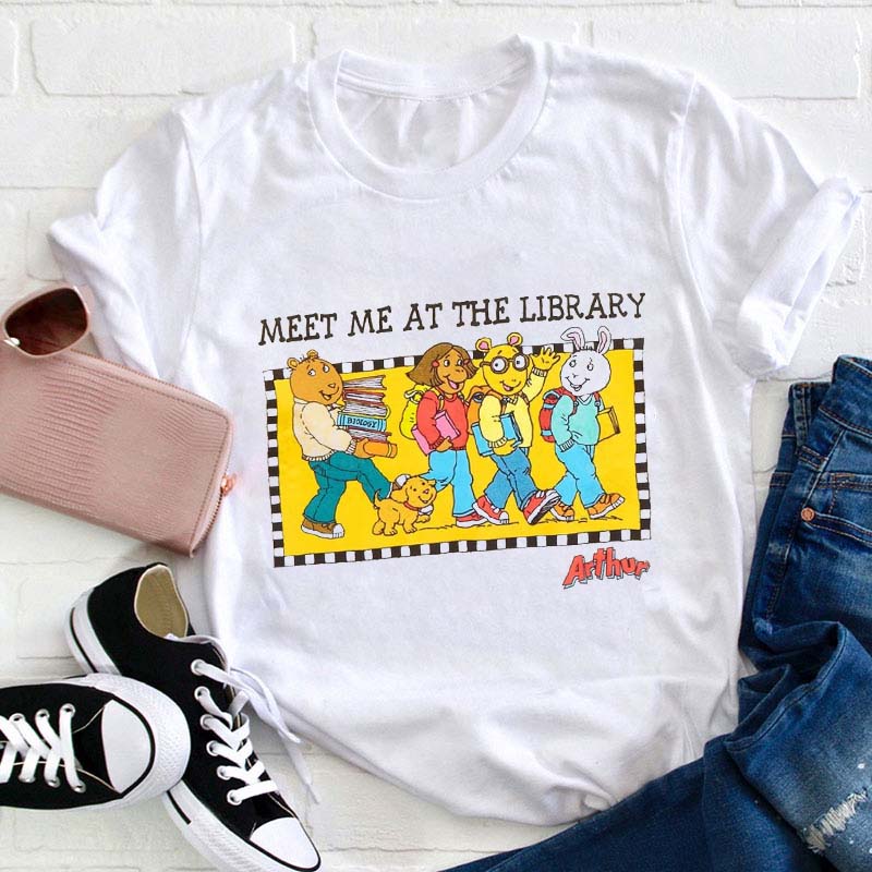 Meet Me At The Library Teacher T-Shirt