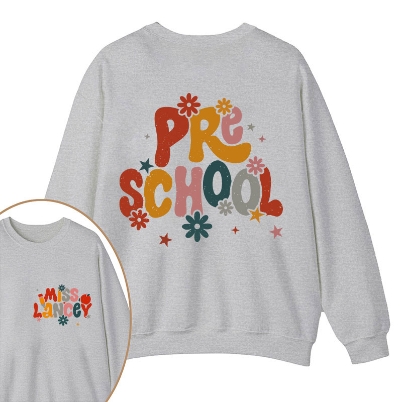 Personalized Name And Grade Bloom Flowers Teacher Two Sided Sweatshirt