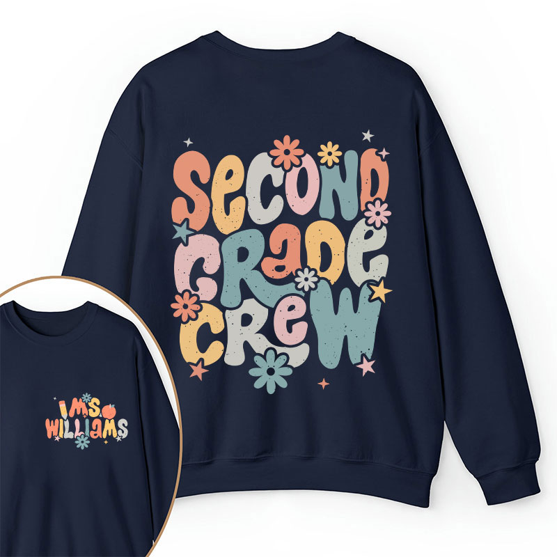 Personalized Name And Grade Bloom Flowers Teacher Two Sided Sweatshirt