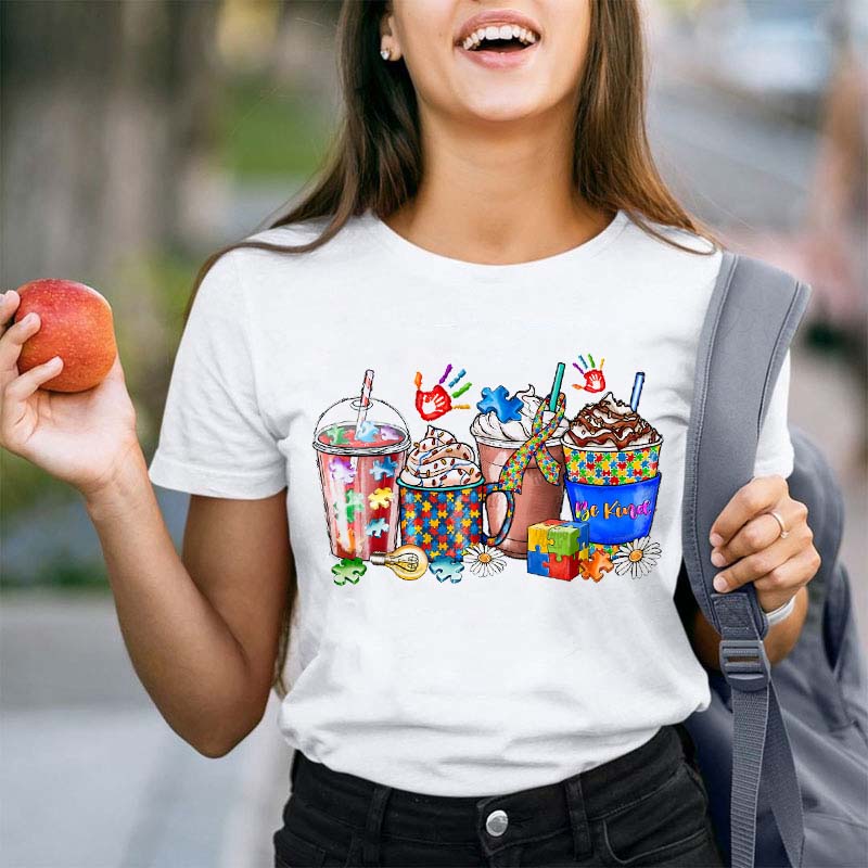 Autism Be Kind Day Coffee Cups Teacher T-Shirt