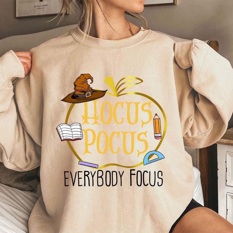 Hocus Pocus Everybody Focus Teacher Sweatshirt