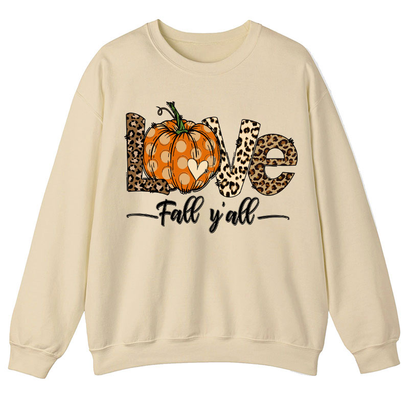 Love Fall You All Teacher Sweatshirt
