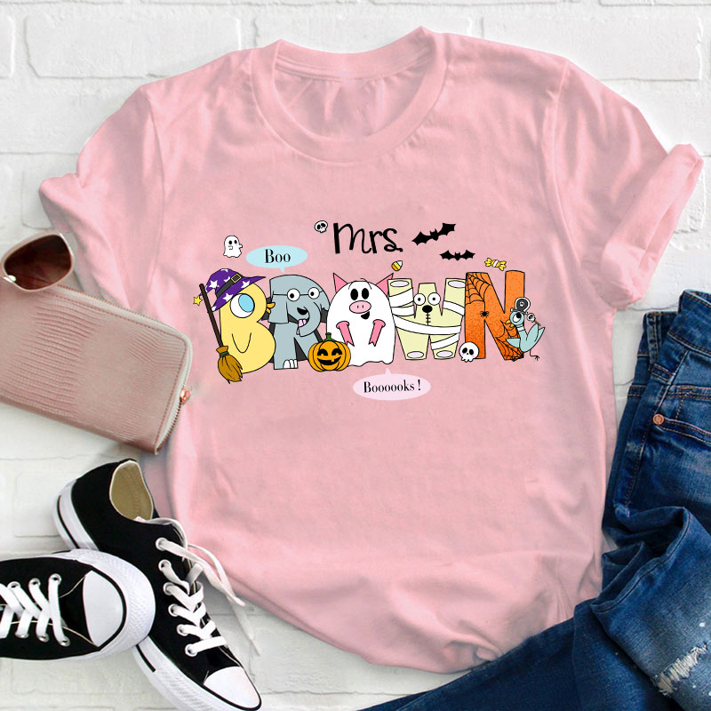 Personalized Boo Booooks Teacher T-Shirt